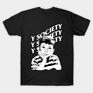 Y Society T-Shirt